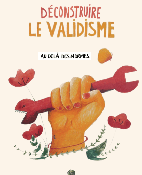 Fanzine : Déconstruire le validisme